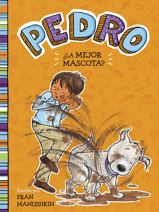 Title details for ¿La mejor mascota? by Fran Manushkin - Available